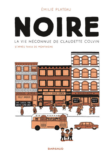 Noire, Claudette Colvin - Emilie Plateau