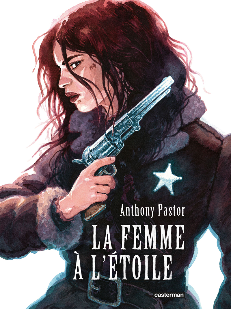 Couverture La femme à l'étoile, une femme aux cheveux long, de profil, tient dans sa main un pistolet 